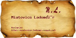Miatovics Ladomér névjegykártya